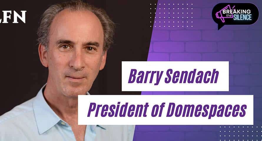 Breaking the Silence: Barry Sendach President of Domespaces